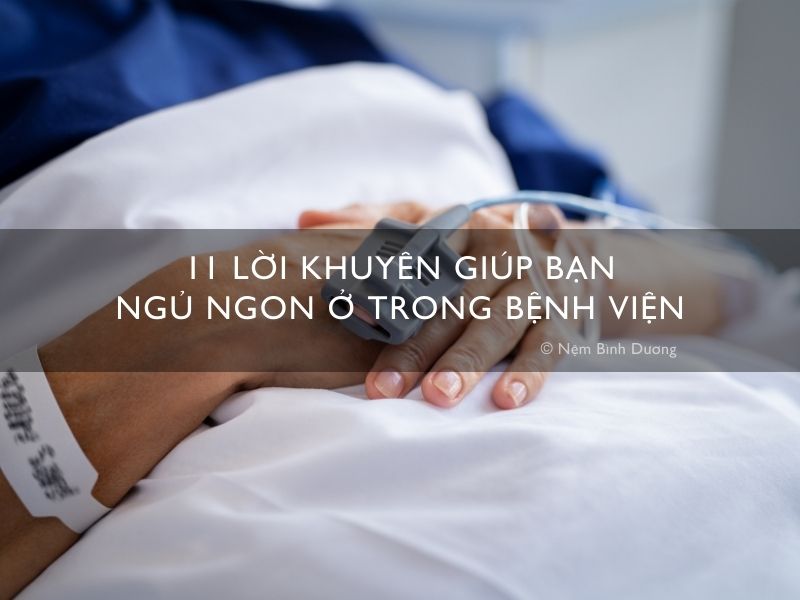 11 lời khuyên giúp bạn ngủ ngon ở trong bệnh viện