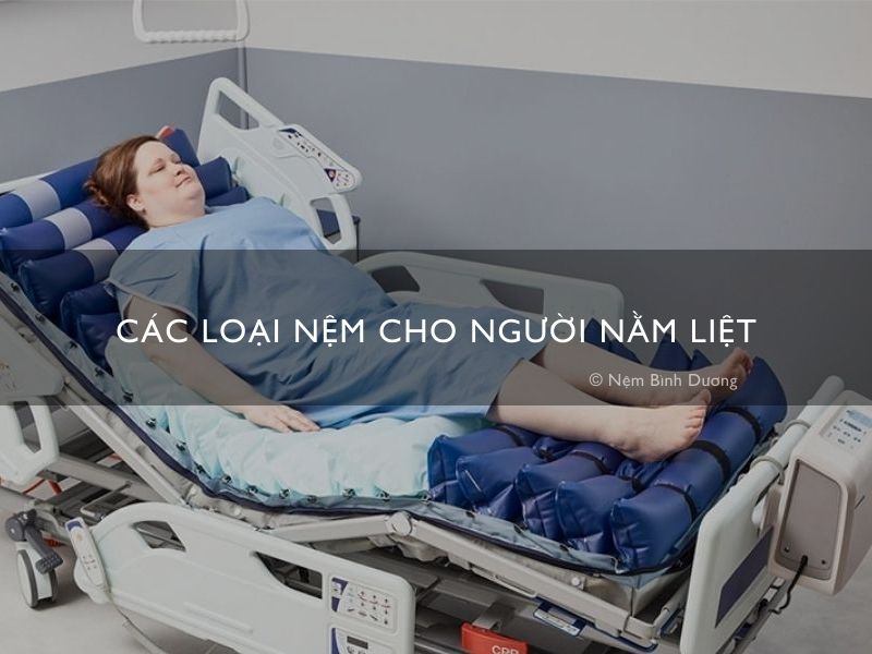 Các loại nệm cho người nằm liệt