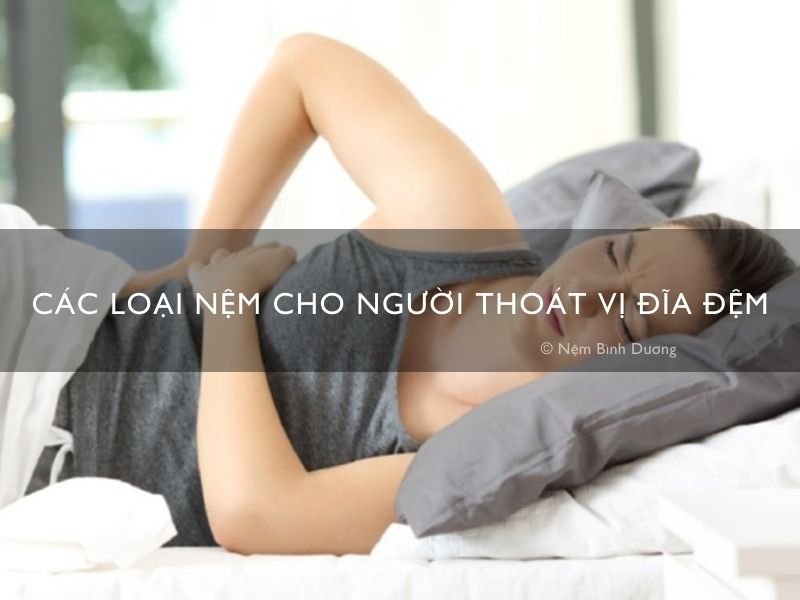Các loại nệm cho người thoát vị đĩa đệm