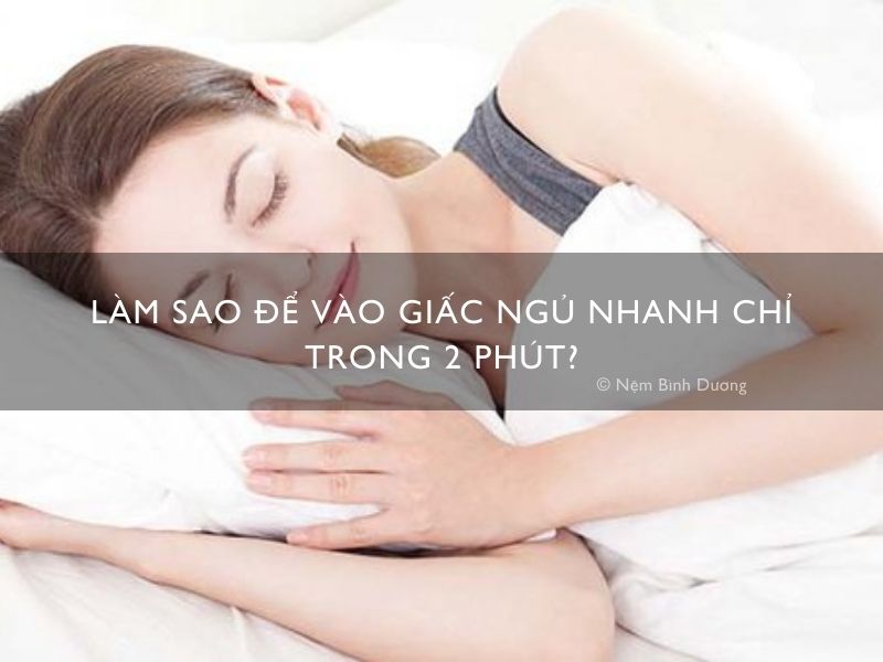 Làm sao để vào giấc ngủ nhanh chỉ trong 2 phút?