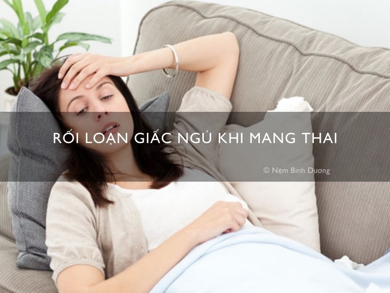 Rối loạn giấc ngủ khi mang thai