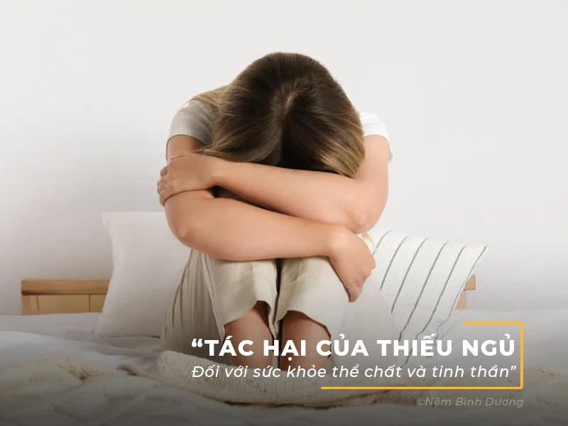 Tác hại của thiếu ngủ đối với sức khỏe thể chất và tinh thần
