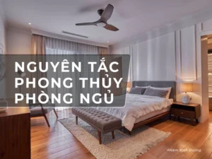 Nguyên Tắc Phong Thủy Phòng Ngủ Giúp Ngủ Sâu Và Cải Thiện Sức Khỏe