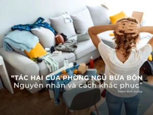 Tác hại của phòng ngủ bừa bộn