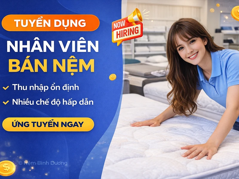 Tuyển nhân viên bán hàng - Nệm Bình Dương