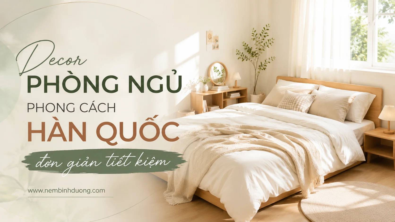 Decor phòng ngủ phong cách Hàn Quốc - Đơn giản, tiết kiệm