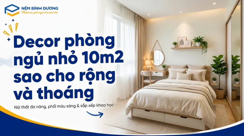 decor phong ngu nho 10m2 sao cho rong va thoang