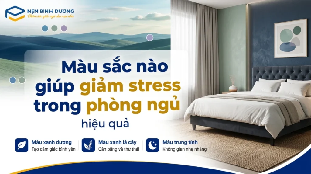 mau sac nao giup giam stress trong phong ngu hieu qua