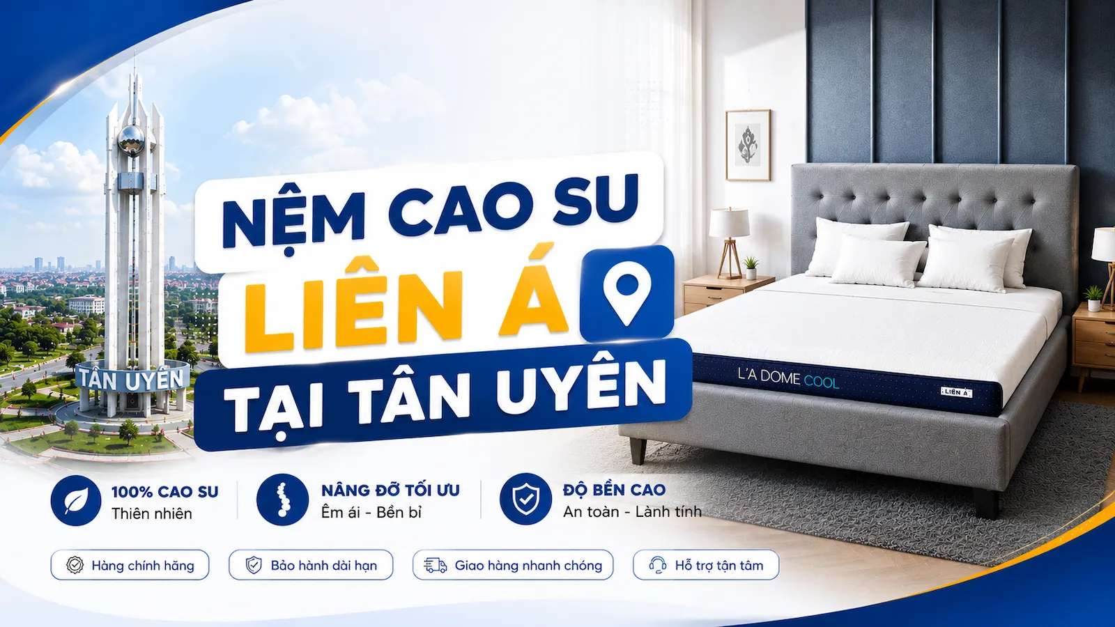 Nệm cao su Liên Á tại Tân Uyên