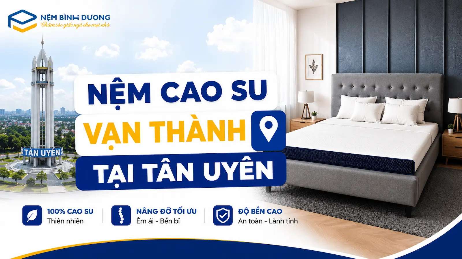 Nệm cao su Vạn Thành tại Tân Uyên