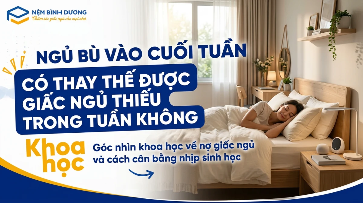ngu bu vao cuoi tuan co thay the duoc giac ngu thieu trong tuan khong