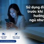 tim hieu su dung dien thoai truoc khi ngu anh huong den giac ngu nhu the nao